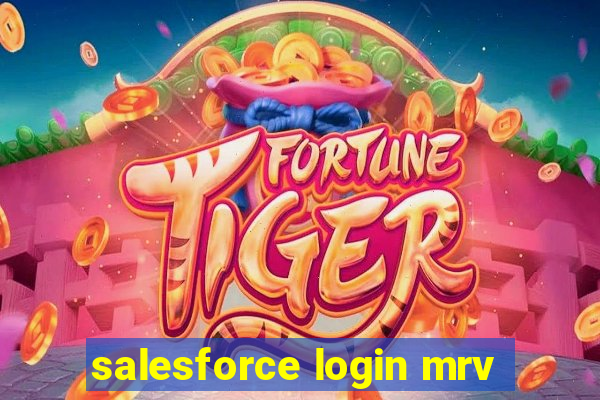 salesforce login mrv